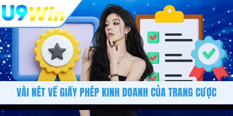 Vài nét về giấy phép kinh doanh của trang cược